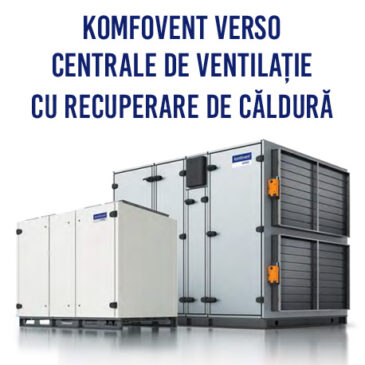 Eficienta ventilatiei in cladirile noi sau renovate cu Verso @ Komfovent