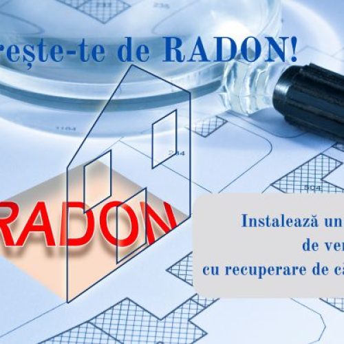 Fereste-te-de-RADON-Instaleaza-un-sistem-de-ventilatie-cu-recuperare-de-caldura-1